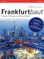 Frankfurtbaut - Winter 2015, © Dezernat Planen und Bauen, Frankfurt am Main