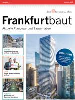 Frankfurtbaut - Sommer 2018, © Dezernat Planen und Wohnen, Frankfurt am Main