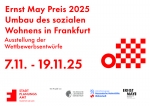 Ausstellung der Wettbewerbsentwürfe Umbau des sozialen Wohnens in Frankfurt, © NHW und TU Darmstadt